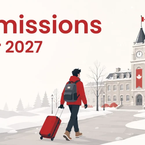 Admissions hiver 2027 au Canada : toutes les dates limites